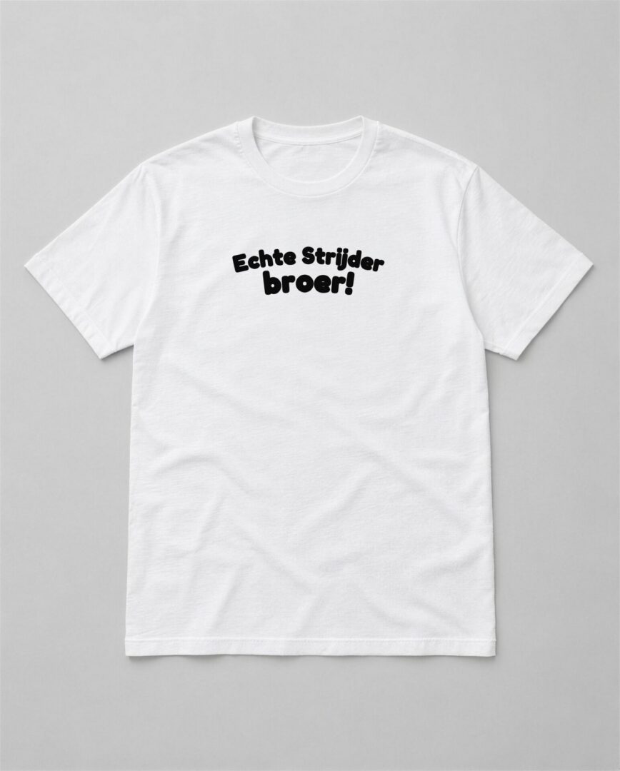 Wit straattaal T-shirt Echte Strijder broer! met zwarte tekst